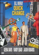 Quick Change