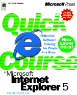 Quick Course in Microsoft Internet Explorer 5