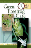 Quick & Easy Green Treefrog Care