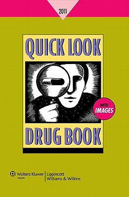 Quick Look Drug Book 2011 - Lance, Leonard L, Rph