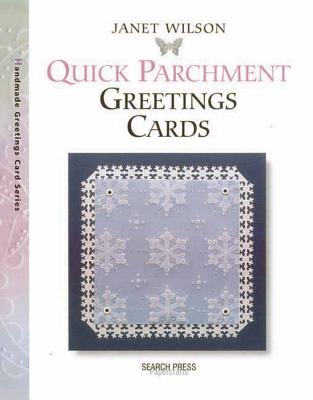 Quick Parchment Greetings Cards - Wilson, Janet