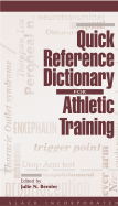 Quick Reference Dictionary for Athletic Training