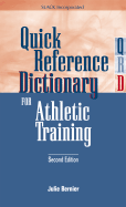 Quick Reference Dictionary for Athletic Training
