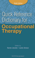 Quick Reference Dictionary for Occupational Therapy