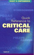 Quick Reference to Critical Care