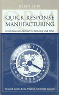 Quick Response Manufacturing