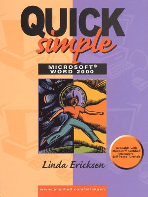 Quick, Simple Microsoft Word 2000 - Ericksen, Linda