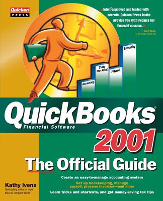 QuickBooks 2001: The Official Guide - Ivens, Kathy (Conductor)