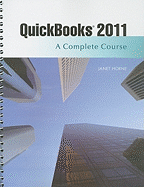 QuickBooks 2011: A Complete Course and QuickBooks 2011 Software
