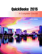 Quickbooks 2015: A Complete Course (Without Software)