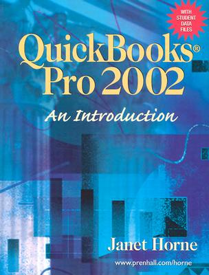 QuickBooks Pro 2002: An Introduction - Horne, Janet