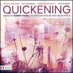 Quickening: Songs by Robert Hugill