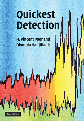 Quickest Detection - Poor, H Vincent, and Hadjiliadis, Olympia