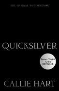 Quicksilver: the utterly addictive enemies-to-lovers romantasy sensation