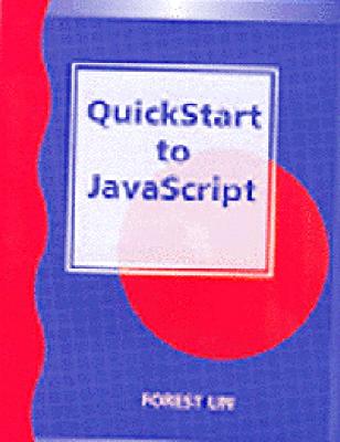 QuickStart to JavaScript - Lin, Forest