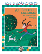 Quien Corre Conmigo?