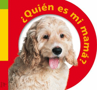 Quien Es Mi Mama?
