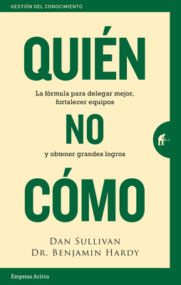 Quien, No Como - Sullivan, Dan, and Hardy, Benjamin