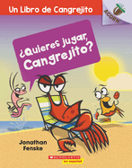 ?Quieres Jugar, Cangrejito? (Let's Play, Crabby!): Volume 2