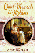 Quiet moments for mothers