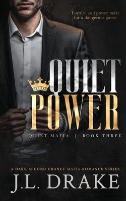 Quiet Power - Drake, J L