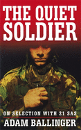 Quiet Soldier