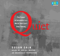 Quiet: The Power of Introverts in a World That Can't Stop Talking