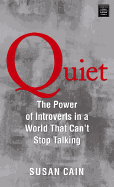 Quiet: The Power of Introverts in a World That Can't Stop Talking