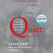 Quiet: The Power of Introverts in a World That Can't Stop Talking