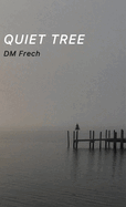 Quiet Tree