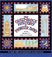 Quilt-Block History of Pioneer Days
