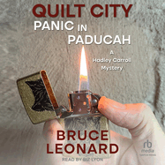 Quilt City Panic in Paducah: A Hadley Carroll Mystery