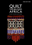 Quilt the Beloved Africa