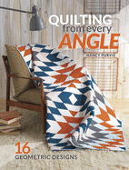 Quilting from Every Angle: 16 Geometric Designs