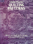 Quilting Patterns: 110 Full-Size Ready-To-Use Designs and Complete Instructions