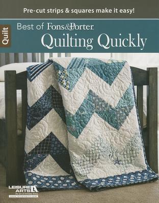 Quilting Quickly - Fons & Porter (Creator)