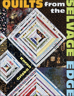Quilts from the Selvage Edge