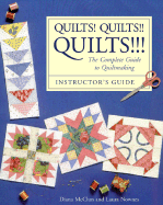 Quilts! Quilts!! Quilts!!!: Instructor's Guide