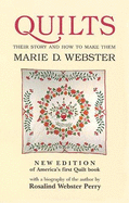 Quilts: Their Story and How to Make Them