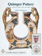 Quimper Pottery: A Guide to Origins, Styles, and Values