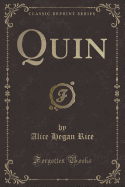 Quin (Classic Reprint)