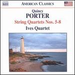Quincy Porter: String Quartets Nos. 5-8