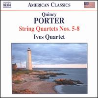 Quincy Porter: String Quartets Nos. 5-8 - Ives Quartet