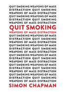 Quit Smoking Weapons of Mass Distraction