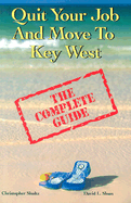 Quit Your Job and Move to Key West: The Complete Guide