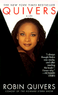 Quivers: A Life - Quivers, Robin