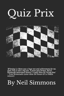 Quiz Prix - Barraclough, Steph (Editor), and Kristensen, Tom (Foreword by), and Cole, Neil (Foreword by)