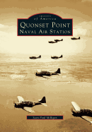 Quonset Point, Naval Air Station