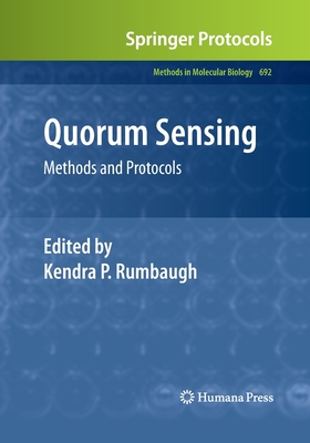 Quorum Sensing: Methods and Protocols - Rumbaugh, Kendra P (Editor)