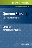Quorum Sensing: Methods and Protocols